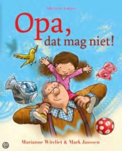 Opa, dat mag niet!