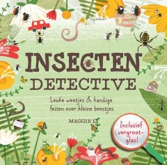 insectendetective-leuke-weetjes-en-handige-feite-n-over-kleine-beestjes-1