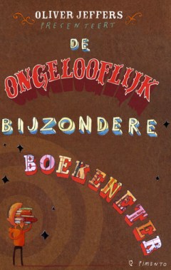 de-ongelooflijk-bijzondere-boekeneter