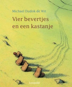 Vier bevertjes en een kastanje