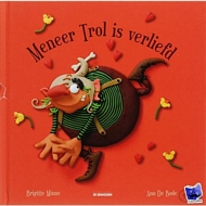 Meneer Trol is verliefd