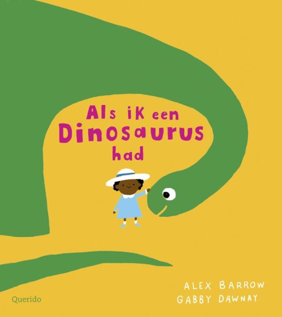 Als ik een dinosaurus had